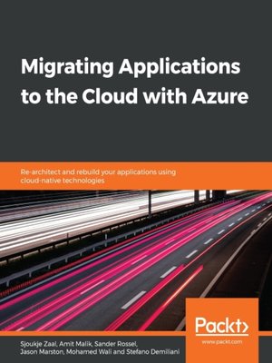 cover image of Migrating Applications to the Cloud with Azure
